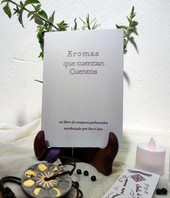AROMAS QUE CUENTAN CUENTOS - LIBRO DE ANA CEJAS