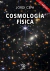 COSMOLOGIA FISICA