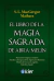 LIBRO DE LA MAGIA SAGRADA DE ABRA-MELIN, EL