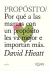 PROPOSITO: POR QUE A LAS MARCAS CON UN PROPOSITO LES VA MEJOR E IMPORTAN MAS