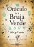 ORÁCULO DE LA BRUJA VERDE