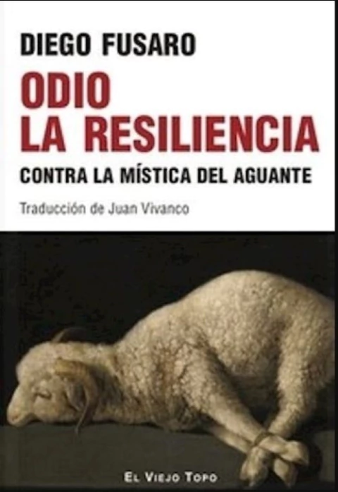 ODIO A LA RESILIENCIA