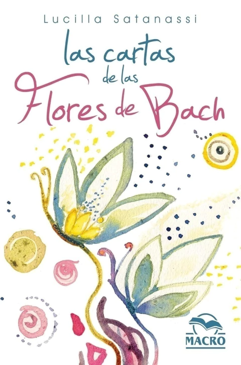 CARTAS DE LAS FLORES DE BACH LAS (LIBRO + CARTAS)