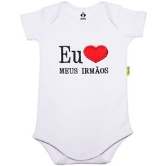 Body Bordado Manga Curta Branco Algodão Eu Amo Meus Irmãos | Isabb