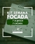 Kit Semana Focada (Almoço e Jantar)