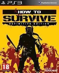 How to Survive Definitive Edition ps3 digital