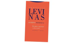 ESCRITOS INEDITOS 2. PALABRA Y SILENCIO Y OTROS ESCRITOS - LEVINAS EMMANUEL - TROTTA - comprar online