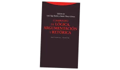 COMPENDIO DE LOGICA ARGUMENTACION Y RETORICA - VEGA REÑON LUIS - TROTTA - comprar online