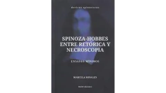 SPINOZA HOBBES ENTRE RETORICA Y NECROSCOPIA ENSAYOS MINIMOS - ROSALES MARCELA - RAGIF EDICIONES
