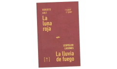 LA LUNA ROJA / LA LLUVIA DE FUEGO - ARLT ROBERTO - BIBLIOTECA NACIONAL en internet