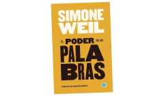 EL PODER DE LAS PALABRAS - WEIL SIMONE - EDICIONES GODOT en internet