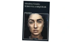 TODO VA A MEJORAR - GRANDES ALMUDENA - TUSQUETS EDITORES - comprar online