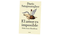 EL AMOR ES IMPOSIBLE OCHO TESIS FILOSOFICAS - SZTAJNSZRAJBER DARIO - PAIDOS - comprar online