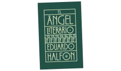 EL ÁNGEL LITERARIO - HALFON EDUARDO - EDICIONES GODOT en internet