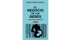 EL NEGOCIO DE LOS BEBES LA GESTACION SUBROGADA - CRESPI ASENSIO ELENA - AKAL