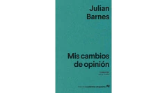 MIS CAMBIOS DE OPINION - BARNES JULIAN - ANAGRAMA    