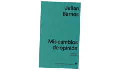 MIS CAMBIOS DE OPINION - BARNES JULIAN - ANAGRAMA     - comprar online
