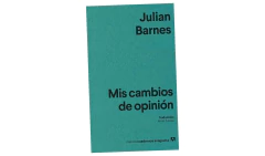 MIS CAMBIOS DE OPINION - BARNES JULIAN - ANAGRAMA     en internet