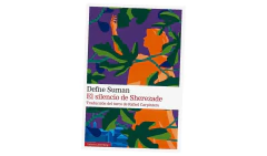 EL SILENCIO DE SHEREZADE - SUMAN DEFNE - GALAXIA GUTENBERG - comprar online