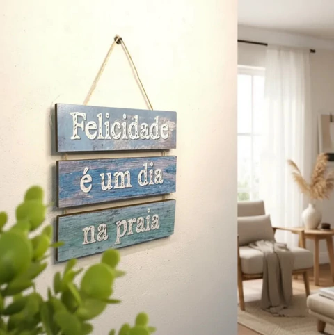 Placa Decorativa Felicidade É Um Dia na Praia - comprar online