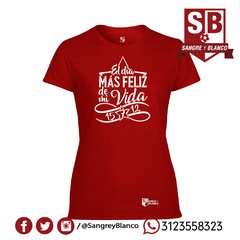 Camiseta/Esqueleto Mujer El día más Feliz de mi Vida - tienda online