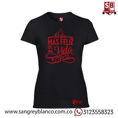 Camiseta/Esqueleto Mujer El día más Feliz de mi Vida en internet