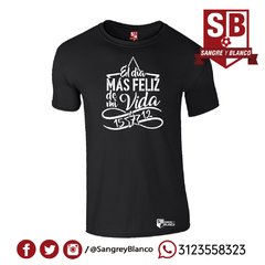 Camiseta Hombre El Día más Feliz de mi Vida en internet