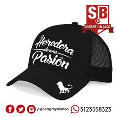 GORRA HEREDERO DE UNA PASIÓN