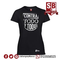 Camiseta/Esqueleto Mujer Contra todo y Todos