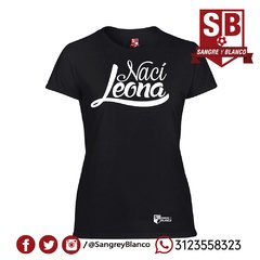 Camiseta Mujer Nací Leona en internet