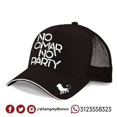 GORRA NO OMAR NO PARTY - Sangre y Blanco