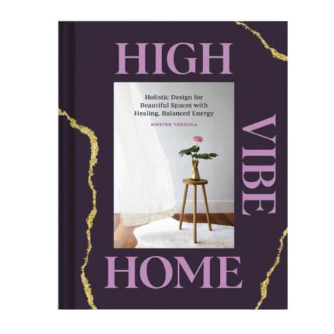 High Vibe Home: Holistic Design for Beautiful Space - comprar online