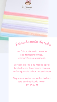 Sobre Faixas de meia de seda