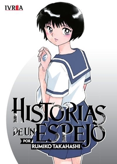 HISTORIAS DE UN ESPEJO - TOMO UNICO