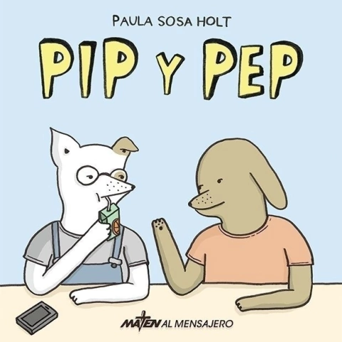 PIP Y PEP - PAULA SOSA HOLT