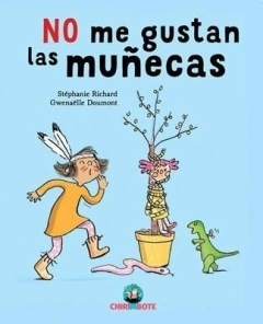 NO ME GUSTAN LAS MUÑECAS
