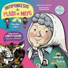 ANTIPRINCESAS DE PLAZA DE MAYO