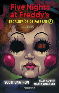 FIVE NIGHTS AT FREDDY'S ESCALOFRIOS DE FAZBEAR 3: 1:35 (NOVELA)