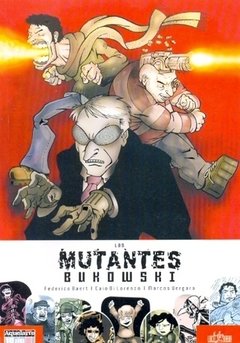 LOS MUTANTES BUKOWSKI