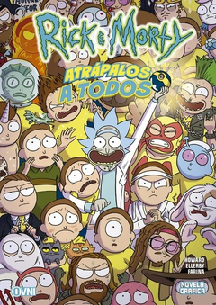 RICK AND MORTY: ATRAPALOS A TODOS