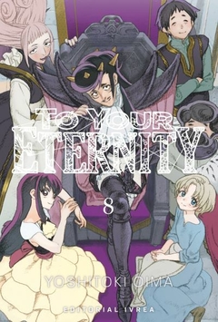 TO YOUR ETERNITY 8