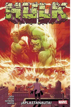 HULK 1 DE DONNY CATES: ¡APLASTANAUTA!