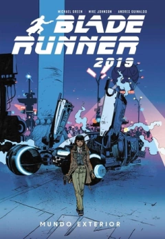 BLADE RUNNER 2019 VOL 2 MUNDO EXTERIOR - PROMO SOLO WEB - DESCUENTO EN EFECTIVO O TRANSFERENCIA UNICAMENTE