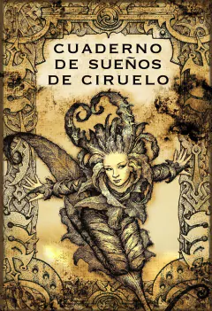 CUADERNO DE SUEÑOS DE CIRUELO - PROMO SOLO WEB EFECTIVO O TRANSFERENCIA