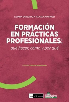 FORMACION EN PRACTICAS PROFESIONALES - LILIANA SANJURJO ALICIA CAPORO