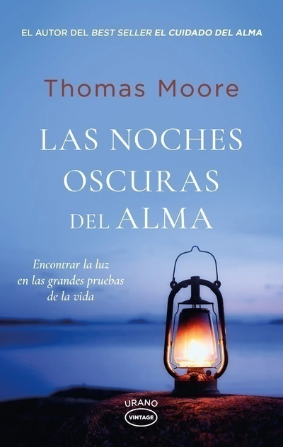 LAS NOCHES OSCURAS DEL ALMA - THOMAS MOORE