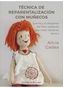 TECNICA DE REPARENTALIZACION CON MUÑECOS - GADEA ALICIA