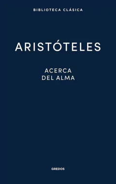 ACERCA DEL ALMA - ARISTOTELES
