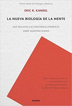 NUEVA BIOLOGIA DE LA MENTE LA - KANDEL ERIC