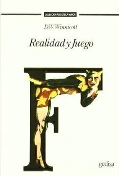 REALIDAD Y JUEGO - WINNICOTT DONALD